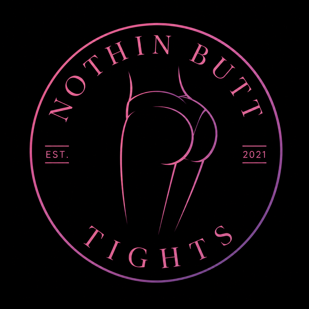 Nothin Butt Tights